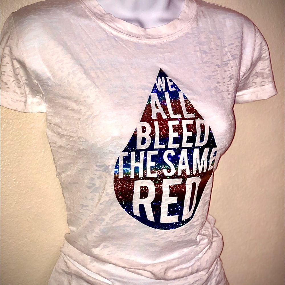 WE ALL BLEED THE SAME